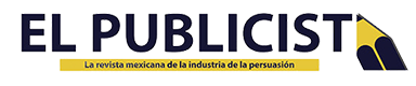 El Publicista | La revista mexicana de la industria de la persuasión